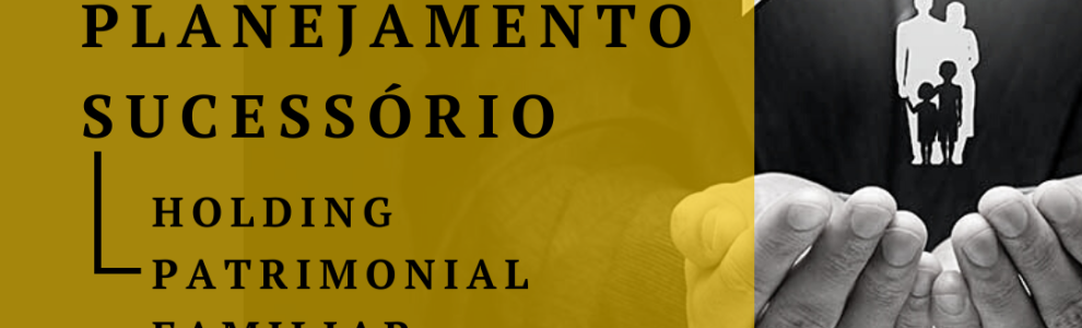 Planejamento Sucessório